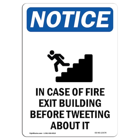 Signmission OSHA Notice Sign, In Case Of Fire Exit With Symbol, 24in X 18in Decal, 18"W, 24" L, Portrait OS-NS-D-1824-V-13674
